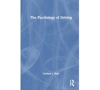 The Psychology of Driving