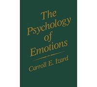 The Psychology of Emotions (Emotions, Personality, and Psychotherapy)