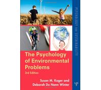 The Psychology of Environmental Problems: Psychology for Sustainability