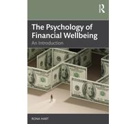 The Psychology of Financial Wellbeing: An Introduction