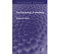 The Psychology of Gambling