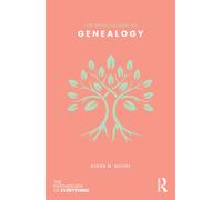 The Psychology of Genealogy (The Psychology of Everything)