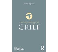 The Psychology of Grief