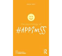 The Psychology of Happiness