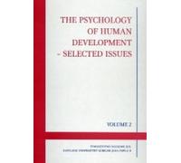 The Psychology of Human Development - Selected Issues Volume 2