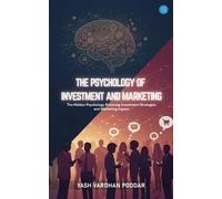 The Psychology Of Investment And Marketing