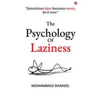 The Psychology of Laziness