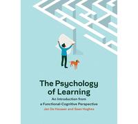 The Psychology of Learning: An Introduction from a Functional-Cognitive Perspective