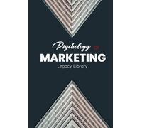 The Psychology of Marketing Influence, Trust & Sales