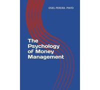 The Psychology of Money Management