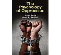 The Psychology of Oppression