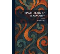 The Psychology of Personality