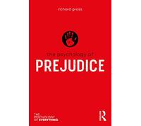 The Psychology of Prejudice