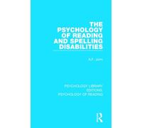 The Psychology of Reading and Spelling Disabilities