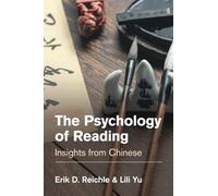 The Psychology of Reading: Insights from Chinese