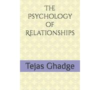 The Psychology of Relationships