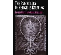The Psychology of Religious Knowing