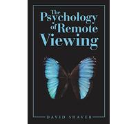 The Psychology of Remote Viewing