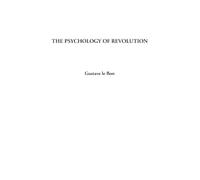 The Psychology of Revolution