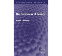 The Psychology of Society (Psychology Revivals)