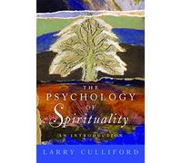 The Psychology of Spirituality