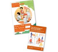 The Psychology of Starting School and How I Feel About My School : An Evidence-Based Guide for Parents and Teachers Guidebook and Storybook Set