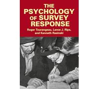 The Psychology of Survey Response