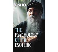 The Psychology of the Esoteric