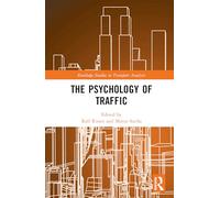 The Psychology of Traffic (Routledge Studies in Transport Analysis)