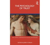 The Psychology of Trust