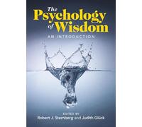 The Psychology of Wisdom: An Introduction