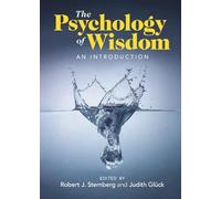 The Psychology of Wisdom: An Introduction