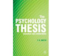 The Psychology Thesis: Research and Coursework