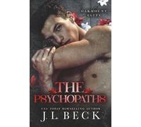 The Psychopaths: A Dark MFM Enemies to Lovers Romance: 6 (Oakmount Elite)