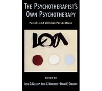 The Psychotherapist's Own Psychotherapy: Patient and Clinician Perspectives