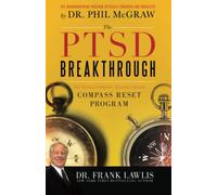 The PTSD Breakthrough: The Revolutionary, Science-Based Compass RESET Program