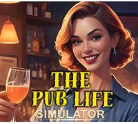 The Pub Life Simulator PC Steam CD Key