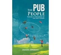 The Pub People: Volume 3: Crusaders of the Lost Chord