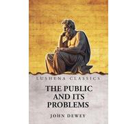 The Public and Its Problems