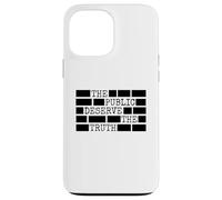 The Public Deserve The Truth Men Women Redacted Files Case for iPhone 13 Pro Max