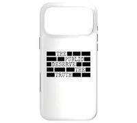 The Public Deserve The Truth Men Women Redacted Files Case for iPhone 17 Pro Max