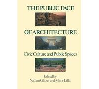 The Public Face of Architecture