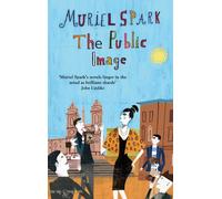 The Public Image : A Virago Modern Classic