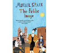 The Public Image: A Virago Modern Classic (Virago Modern Classics)