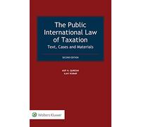 The Public International Law of Taxation: Text, Cases and Materials
