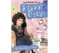 The Public Life of Sissy Pike: New Girl in Town