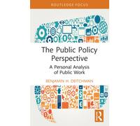 The Public Policy Perspective : A Personal Analysis of Public Work