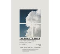 The Public' Smile: Emerging Topics in Public Health and Dentistry (2nd Edition), 2026