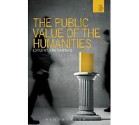 The Public Value of the Humanities (Wish List) (The Wish List) by Jonathan Bate (Editor) â€º Visit Amazon's Jonathan Bate Page search results for this author Jonathan Bate (Editor) (25-Nov-2010) Paperback