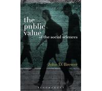 The Public Value of the Social Sciences: An Interpretive Essay
